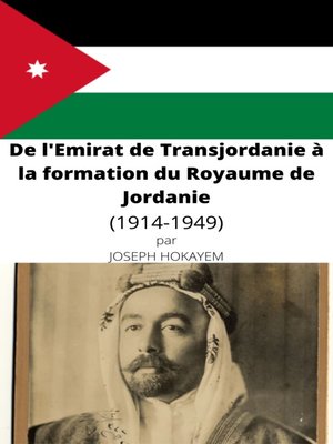 cover image of De l'Emirat de Transjordanie à la formation du Royaume de Jordanie